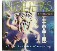 Bush Tetras - Tetrafied