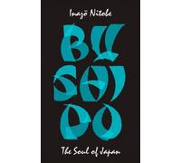 Bushido : L'âme du Japon