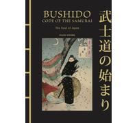 Bushido : L'âme du Japon