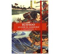 Bushidô, Le Code De Samouraï - Notebook