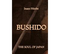 Bushido: The Soul of Japan