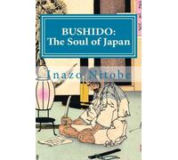BUSHIDO: The Soul of Japan