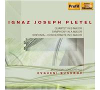Bushkov - Pleyel: Quartet; Symphony in A major, Sinfonia Concertante