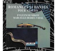 Bushkov - Romances & Danses pour violon