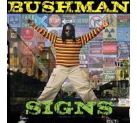 Bushman – Signs