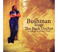 Bushman – Bushman Sings the Bush Doctor