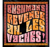 Bushman's Revenge Ah, Les Vaches (CD) Album Digipak