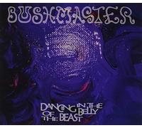 Bushmaster - Dancing in Belly of The Beast