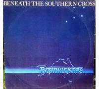 BUSHWACKERS BAND - Beneath The Southern Cross [Vinyl LP]