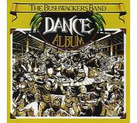 Bushwackers Band, the - Dance Album [Import]