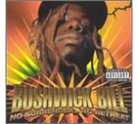 Bushwick Bill - Surrender No Retreat
