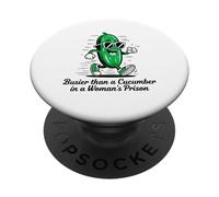 Busier Than A Cucumber in A Women's Prison PopSockets PopGrip Adhésif