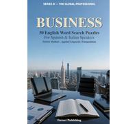 Business: 50 English Word Search Puzzles for Spanish and Italian Speakers - Ferreri Method, Applied Linguistic Triangulation