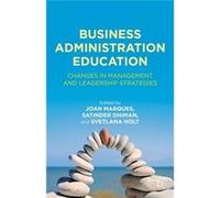 Business Administration Education: Changes In Management And Leadership Strategies (Hardcover) Satinder Dhiman, Joan Marques, Svetlana Holt (Auteur)