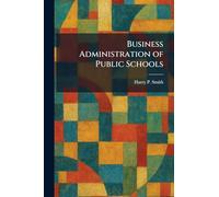 Business Administration of Public Schools