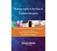 Business Agility in the Face of Constant Disruption