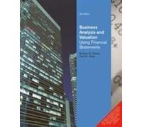 Business Analysis And Valuation: Using Financial Statements,5Ed