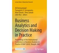 Business Analytics and Decision Making in Practice: Proceedings of the International Conference on Business Analytics in Practice (ICBAP 2024), Sharjah, UAE