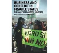 Business and Conflict in Fragile States Brian Ganson Achim Wennmann (Auteur)