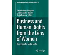 Business and Human Rights from the Lens of Women: Voices from the Global South