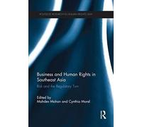 Business And Human Rights In Southeast Asia