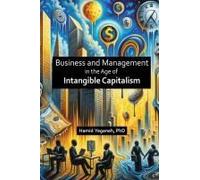 Business And Management In The Age Of Intangible Capitalism