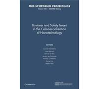 Business And Safety Issues In The Commercialization Of Nanotechnology