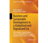 Business and Sustainable Development in a Globalized and Digitalized Era: 20th Academy of Global Business Advancement (AGBA) World Congress, Bangkok, Thailand, July 2-4, 2024, Vol 1