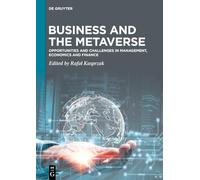 Business and the Metaverse: Opportunities and Challenges in Management, Economics and Finance