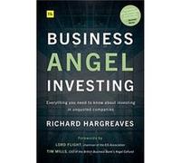Business Angel Investing by Richard Hargreaves Richard Hargreaves (Auteur)