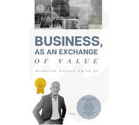 Business, As An Exchange Of Value