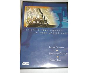 Business By the Book Workshop -- Achieving True Success in Your Marketplace -- 2 dvd Set -- by larry Burkett -- Howard Dayton -- David Rae