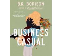B.K. Borison – Business Casual – Roman – Broché
