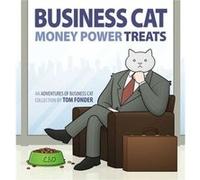 Business Cat: Money, Power, Treats (Paperback) Tom Fonder, (Auteur)