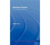 Business Clusters by Martin Perry Martin Perry (Auteur)