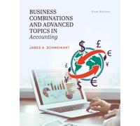 Business Combinations And Advanced Topics In Accounting