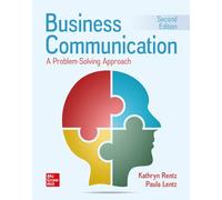 Business Communication: A Problem-Solving Approach, 2nd Edition