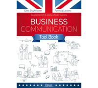 Business Communication Tool Box Toutes les situations pro en anglais, à l'écrit comme à l'oral. Un guide méthodologique. Un mémento de langue. Une clé USB (avec tous les modèles prêts à l'emploi + tou