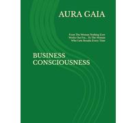 BUSINESS CONSCIOUSNESS: From The Woman Nothing Ever Works Out For... To The Woman Who Gets Results Every Time