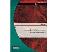 Business Continuity Management Bei Finanzdienstleistern