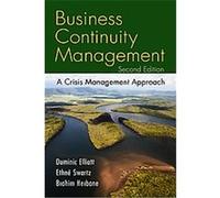 Business Continuity Management Brahim Herbane, Dominic Elliot, Ethne Swartz (Auteur)