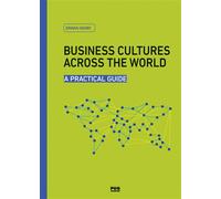 Business Cultures Across the World A practical guide - Erwan Henry - Presses Universitaires Grenoble - broché - Guide