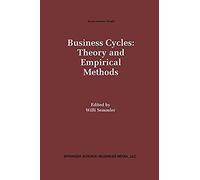 Business Cycles: Theory And Empirical Methods
