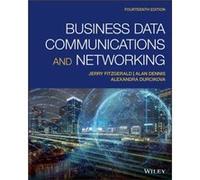 Business Data Communications and Networking by Alexandra University of Oklahoma Durcikova Alexandra University of Oklahoma Durcikova (Auteur)