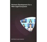Business Development For A New Legal Ecosystem