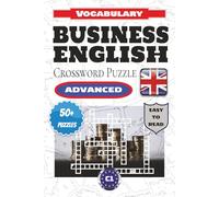 Business English crossword puzzle: Large-print crossword puzzles for learning Business English vocabulary, with English clues. | 6x9 inches, 120 pages ... | Language level: Advanced (C1 CEFR)