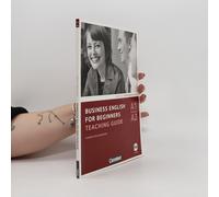 Business English For Beginners A1/A2. Teaching Guide Mit Cd-Rom