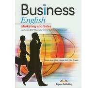 Business English Marketing and Sales Authentic Esp Materials for the Multi-level Classroom