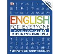Business English Practice Book Level 1 Dk, (Auteur)