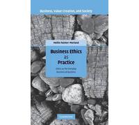 Business Ethics As Practice